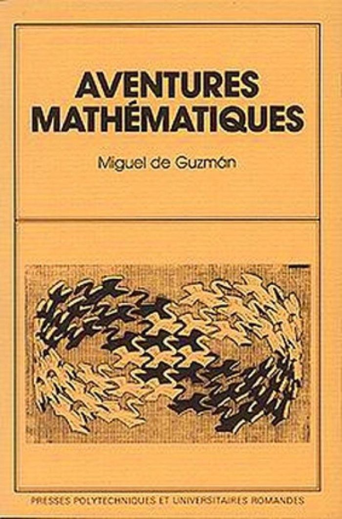 Couverture du livre « AVENTURES MATHEMATIQUES » de De Guzman Miguel, librairie Les Contes Infusés à Corte