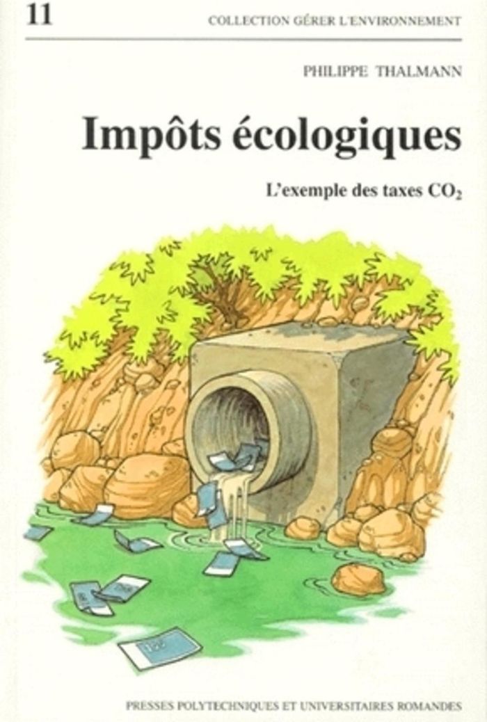 Couverture du livre « IMPOTS ECOLOGIQUES - L'EXEMPLE DES TAXES CO2 », librairie Les Contes Infusés à Corte