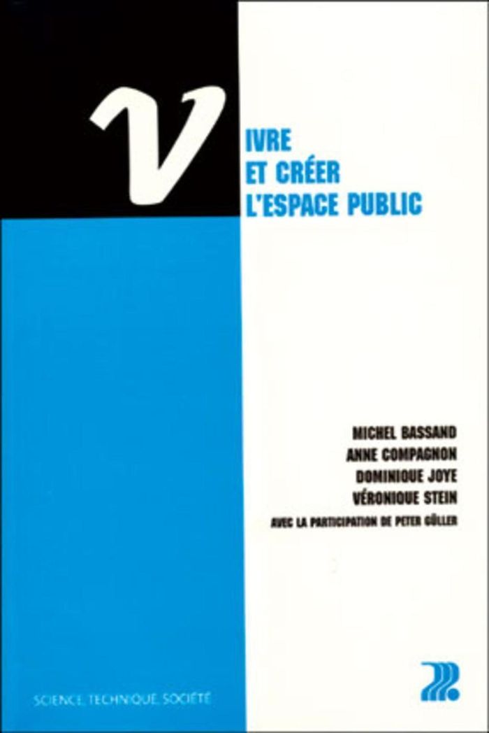 Couverture du livre « VIVRE ET CREER L'ESPACE PUBLIC » de Bassand/compagnon, librairie Les Contes Infusés à Corte
