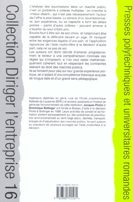 Quatrième de couverture de « ADJUGER UN MARCHE AU MIEUX-DISANT - ANALYSE MULTICRITERE, PRATIQUE ET DROIT DES MARCHES PUBLICS »