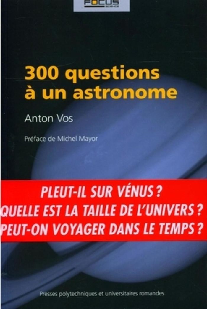 Couverture du livre « 300 QUESTIONS A UN ASTRONOME », librairie Les Contes Infusés à Corte