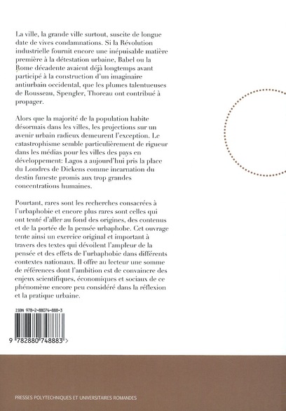 Quatrième de couverture de « ANTIURBAIN - ORIGINES ET CONSEQUENCES DE L'URBAPHOBIE. »