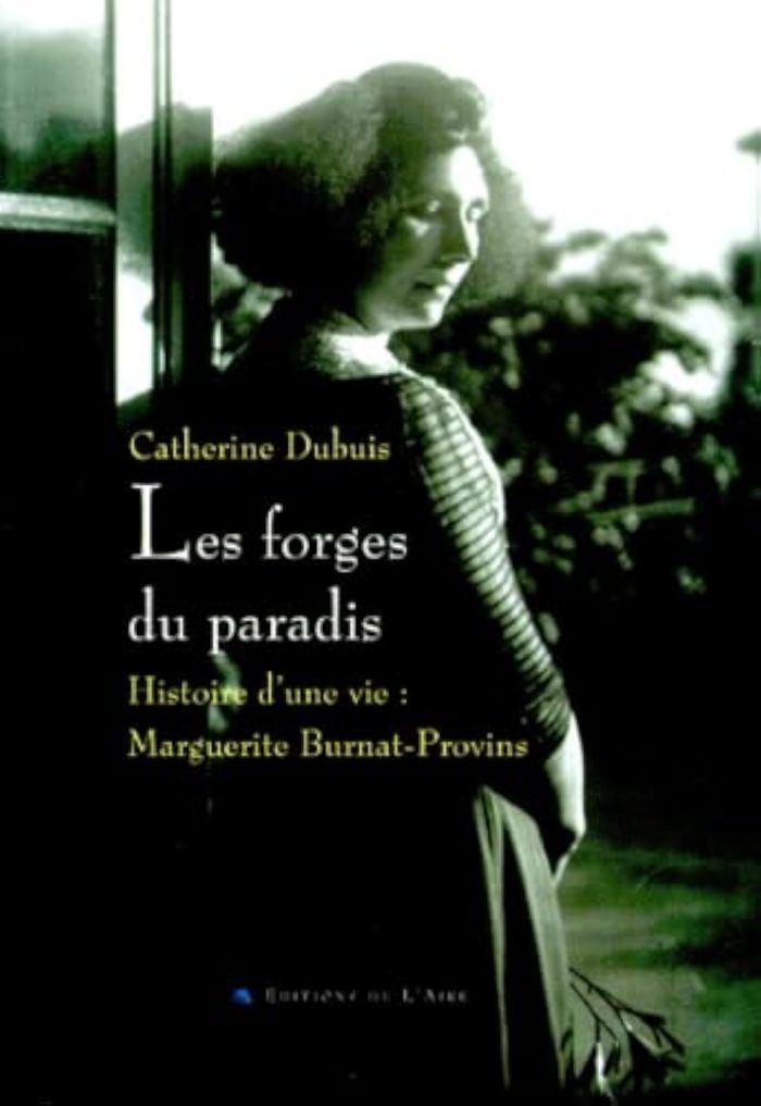Couverture du livre « FORGES DU PARADIS -LES- M BURNAT PROVINS », librairie Les Contes Infusés à Corte
