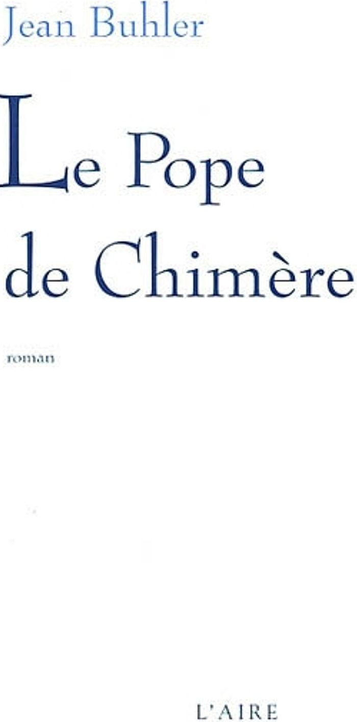 Couverture du livre « POPE DE CHIMERE -LE- », librairie Les Contes Infusés à Corte