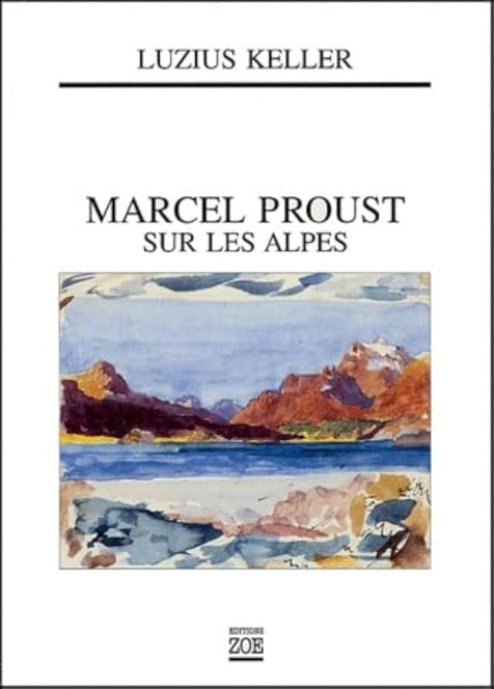 Couverture du livre « MARCEL PROUST SUR LES ALPES », librairie Les Contes Infusés à Corte