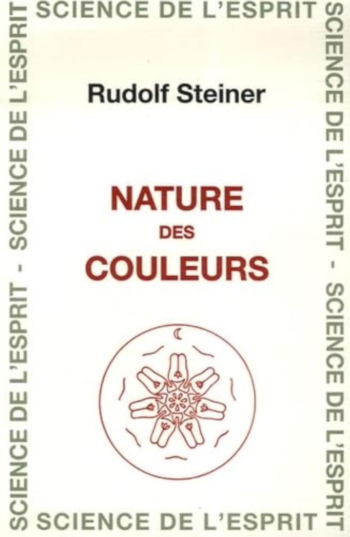 Couverture du livre « NATURE DES COULEURS » de Rudolf Steiner, librairie Les Contes Infusés à Corte