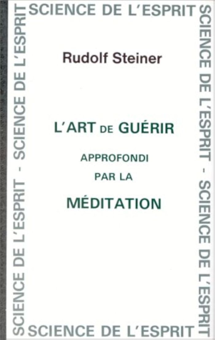 Couverture du livre « ART DE GUERIR » de Steiner, librairie Les Contes Infusés à Corte