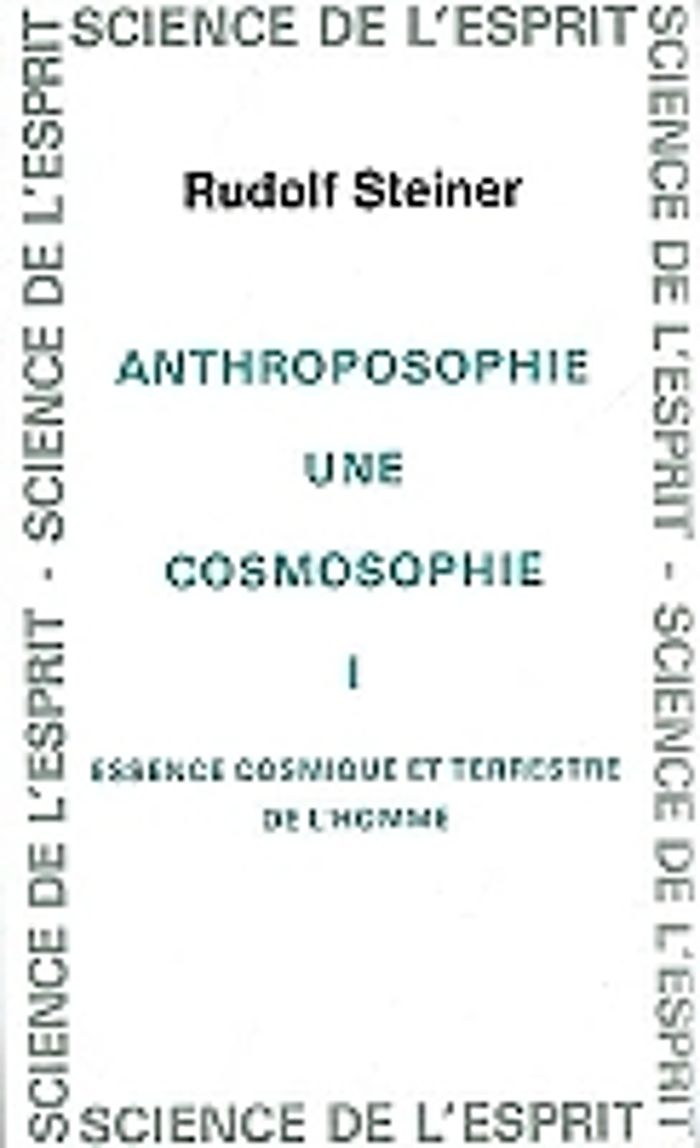 Couverture du livre « ANTHRO. COSMOSOPHIE T. 1 » de Steiner, librairie Les Contes Infusés à Corte