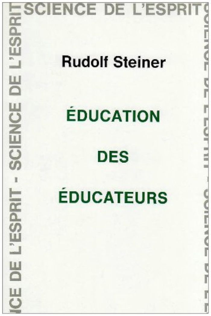 Couverture du livre « EDUCATION DES EDUCATEURS » de Rudolf Steiner, librairie Les Contes Infusés à Corte