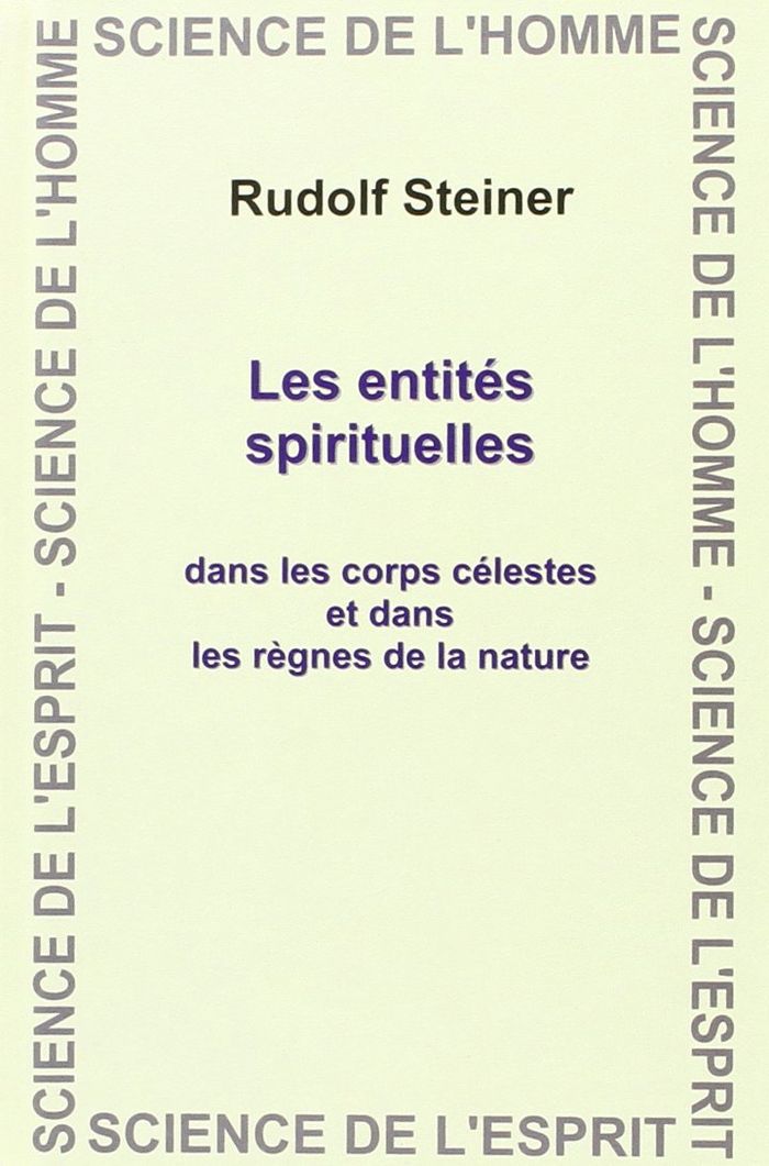 Couverture du livre « ENTITES SPIRITUELLES » de Steiner, librairie Les Contes Infusés à Corte