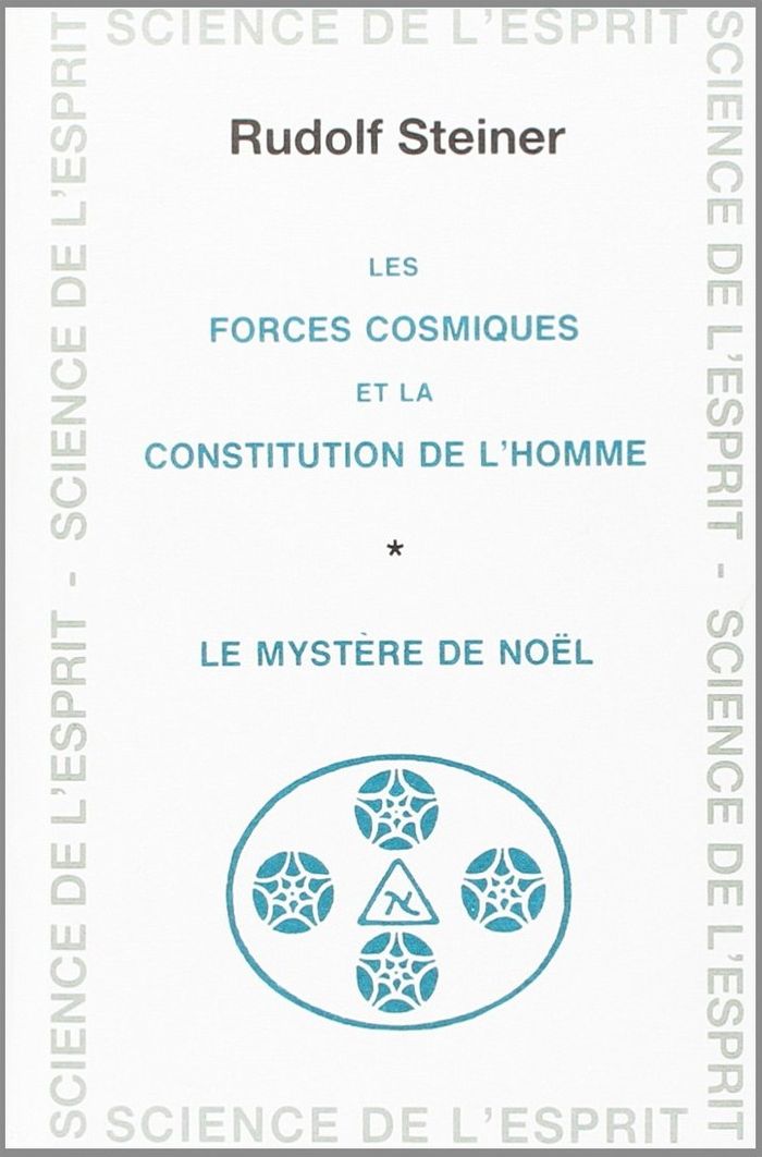 Couverture du livre « FORCES COSMIQUES - NOEL » de Steiner, librairie Les Contes Infusés à Corte