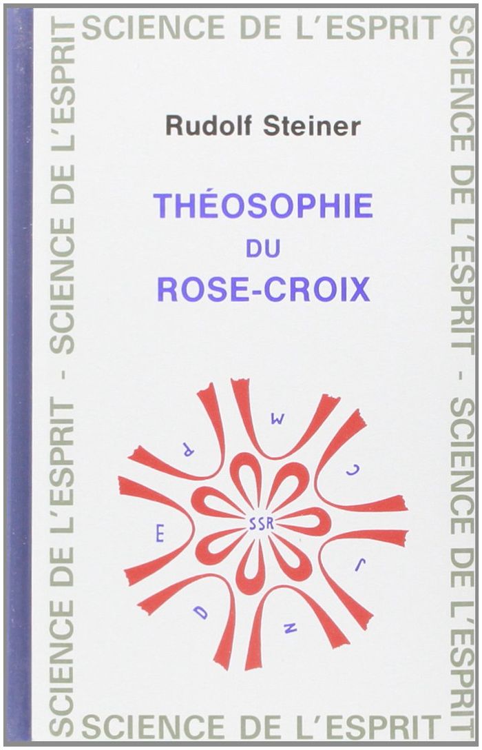 Couverture du livre « THEOSOPHIE DU ROSE-CROIX », librairie Les Contes Infusés à Corte