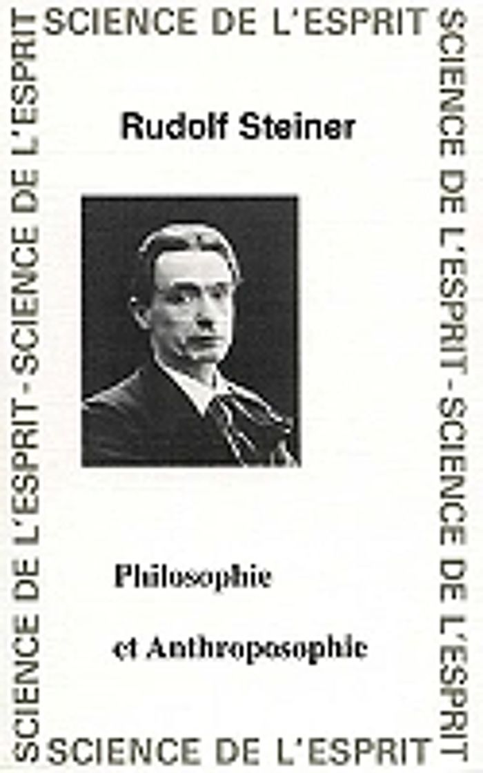 Couverture du livre « PHILOSOPHIE ET ANTHROPOSOPHIE » de Steiner, librairie Les Contes Infusés à Corte