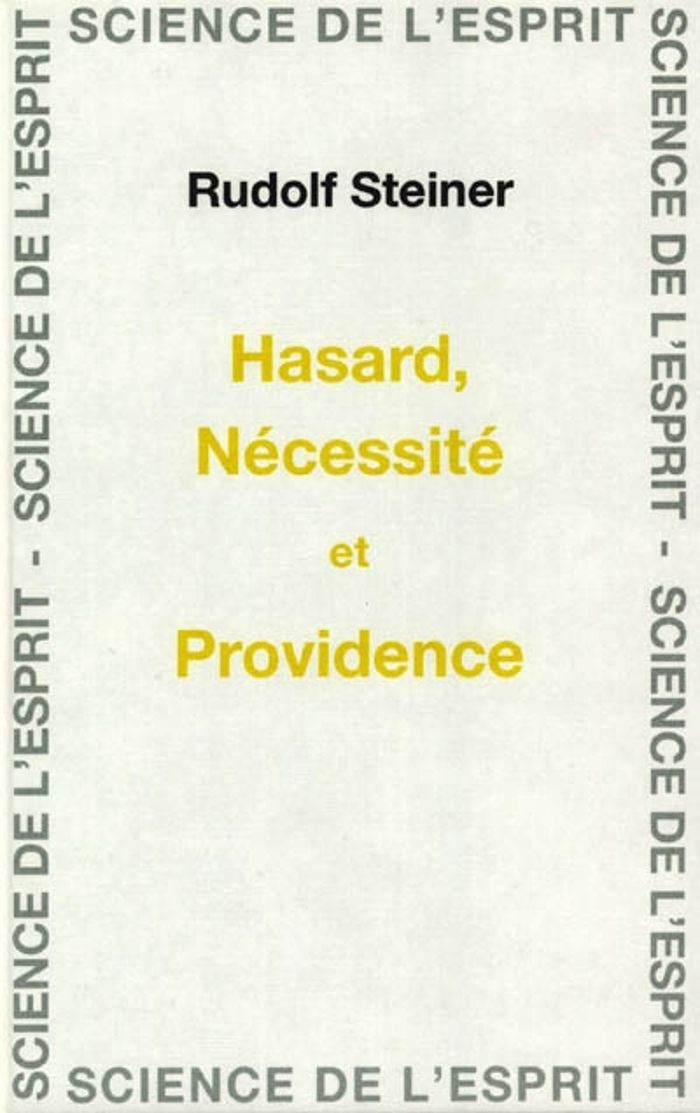 Couverture du livre « HASARD NECESSITE ET PROVIDENCE » de Steiner, librairie Les Contes Infusés à Corte