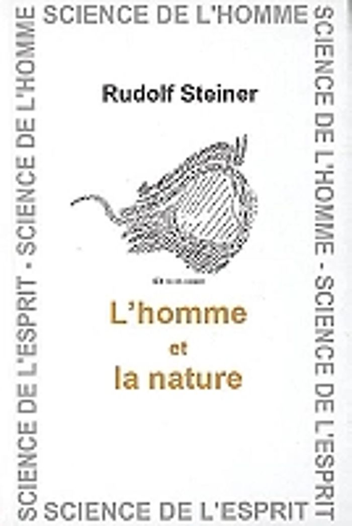 Couverture du livre « HOMME ET LA NATURE » de Steiner, librairie Les Contes Infusés à Corte