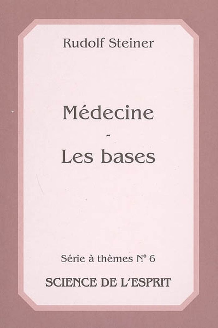 Couverture du livre « MEDECINE - LES BASES » de Steiner, librairie Les Contes Infusés à Corte