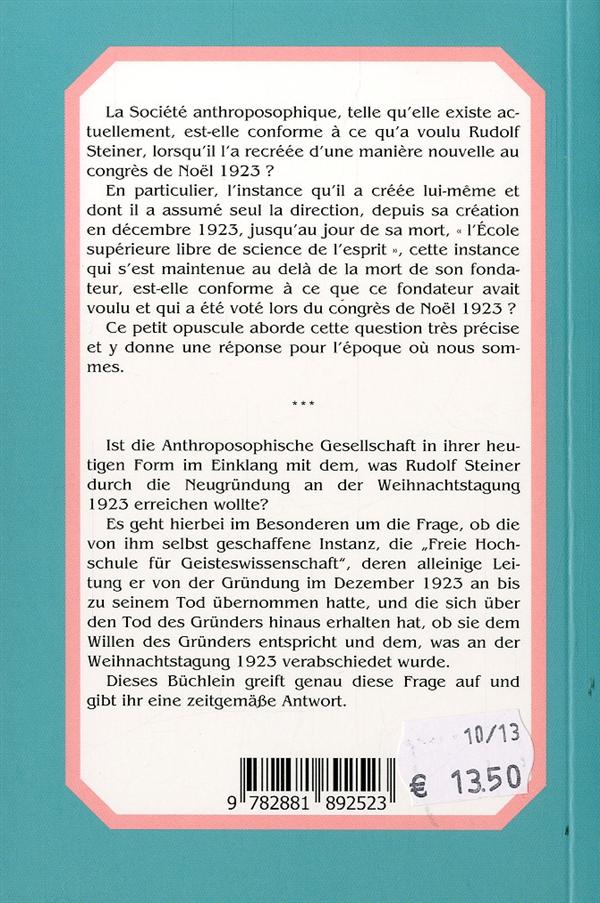 Quatrième de couverture de « SOCIETE ANTHROPOSOPHIQUE ET ECOLE SUPERIEURE LIBRE DE SCIENCE DE L'ESPRIT »