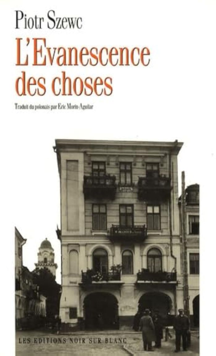 Couverture du livre « L EVANESCENCE DES CHOSES » de Piotr Szewc, librairie Les Contes Infusés à Corte