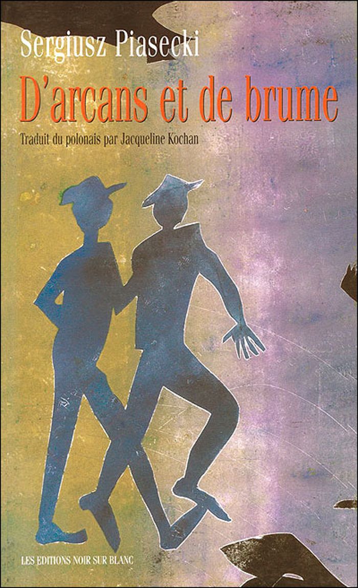 Couverture du livre « D ARCANS ET DE BRUME » de Sergiusz Piasecki, librairie Les Contes Infusés à Corte