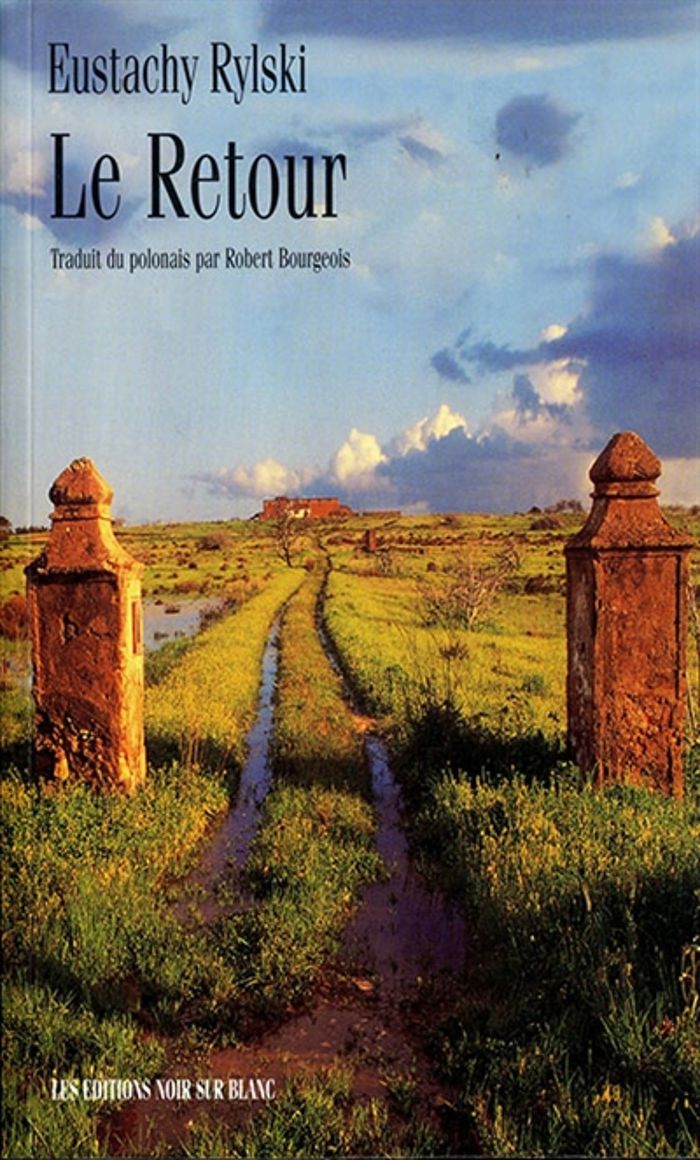 Couverture du livre « LE RETOUR » de Eustachy Rylski, librairie Les Contes Infusés à Corte