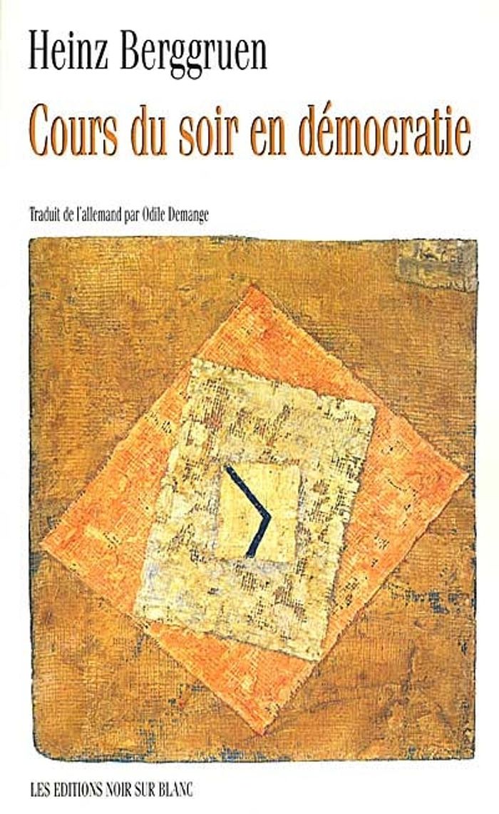 Couverture du livre « COURS DU SOIR EN DEMOCRATIE » de Heinz Berggruen, librairie Les Contes Infusés à Corte
