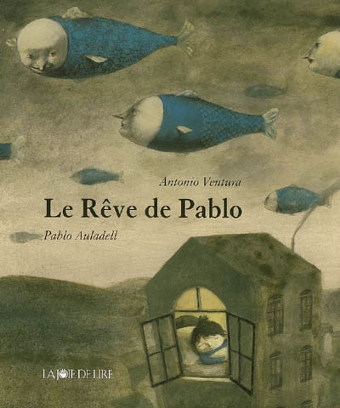 Couverture du livre « LE REVE DE PABLO » de Ventura/auladell, librairie Les Contes Infusés à Corte