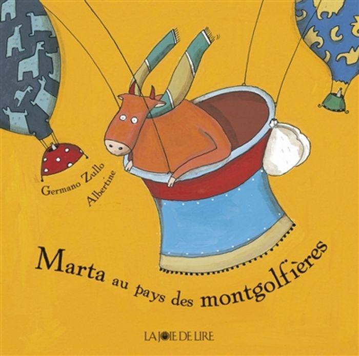 Couverture du livre « MARTA AU PAYS DES MONTGOLFIERES » de Zullo/albertine, librairie Les Contes Infusés à Corte