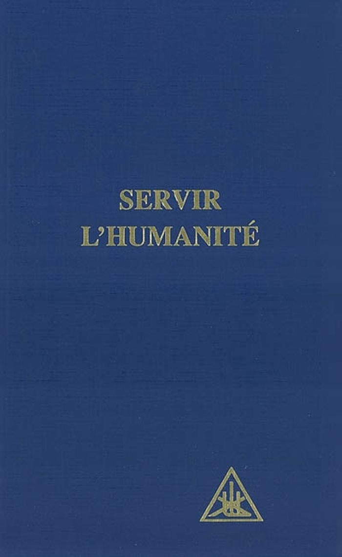 Couverture du livre « SERVIR L'HUMANITE », librairie Les Contes Infusés à Corte
