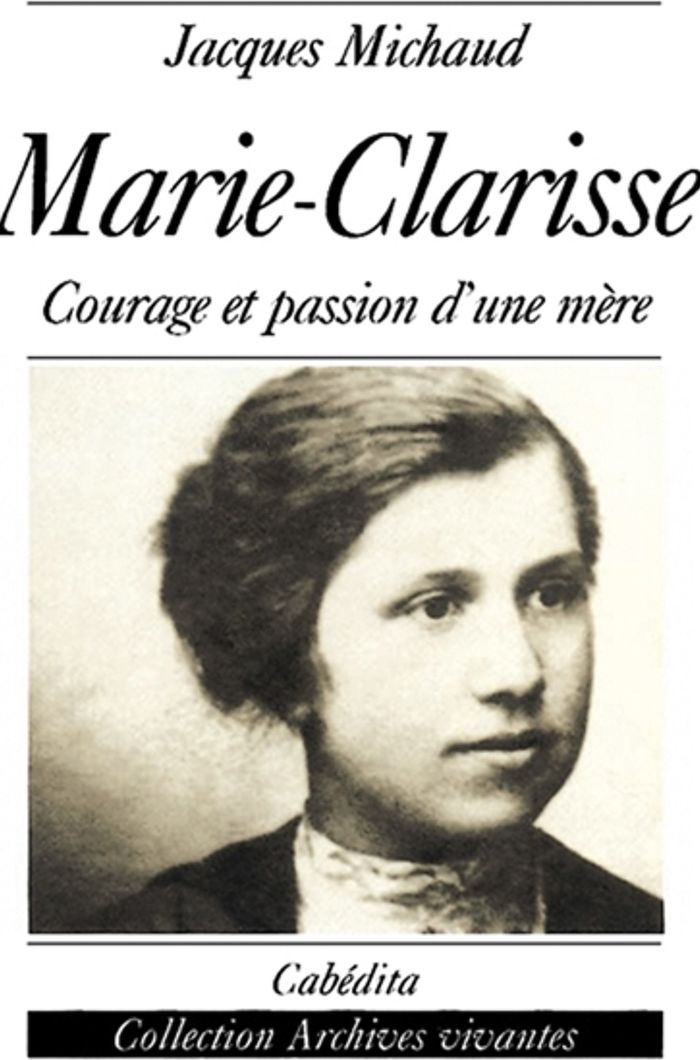 Couverture du livre « MARIE-CLARISSE » de Michaud/jacques, librairie Les Contes Infusés à Corte