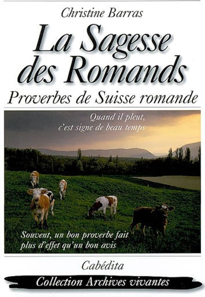 Couverture du livre « LA SAGESSE DES ROMANDS » de Barras/christine, librairie Les Contes Infusés à Corte