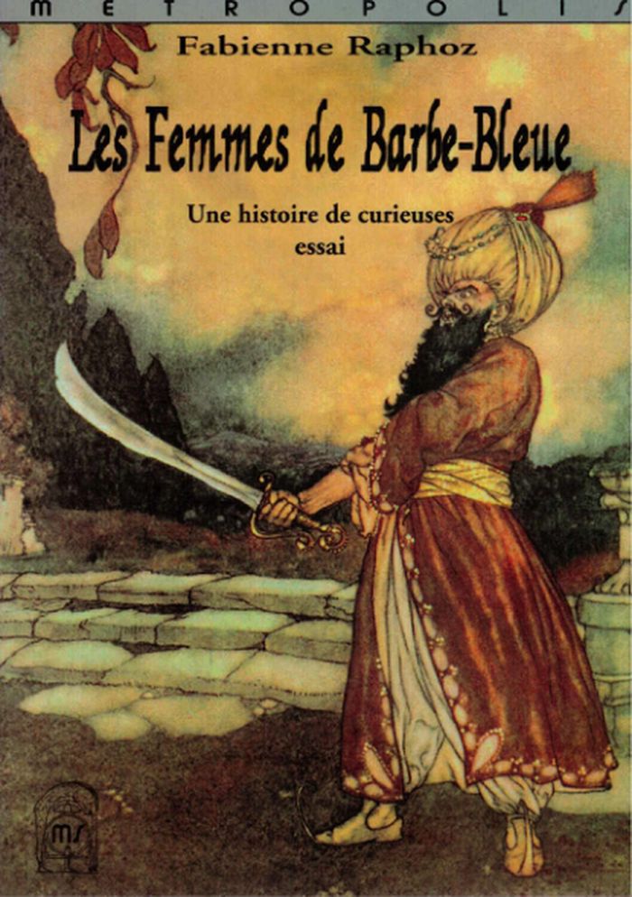 Couverture du livre « LES FEMMES DE BARBE BLEUE » de Fabienne Raphoz, librairie Les Contes Infusés à Corte