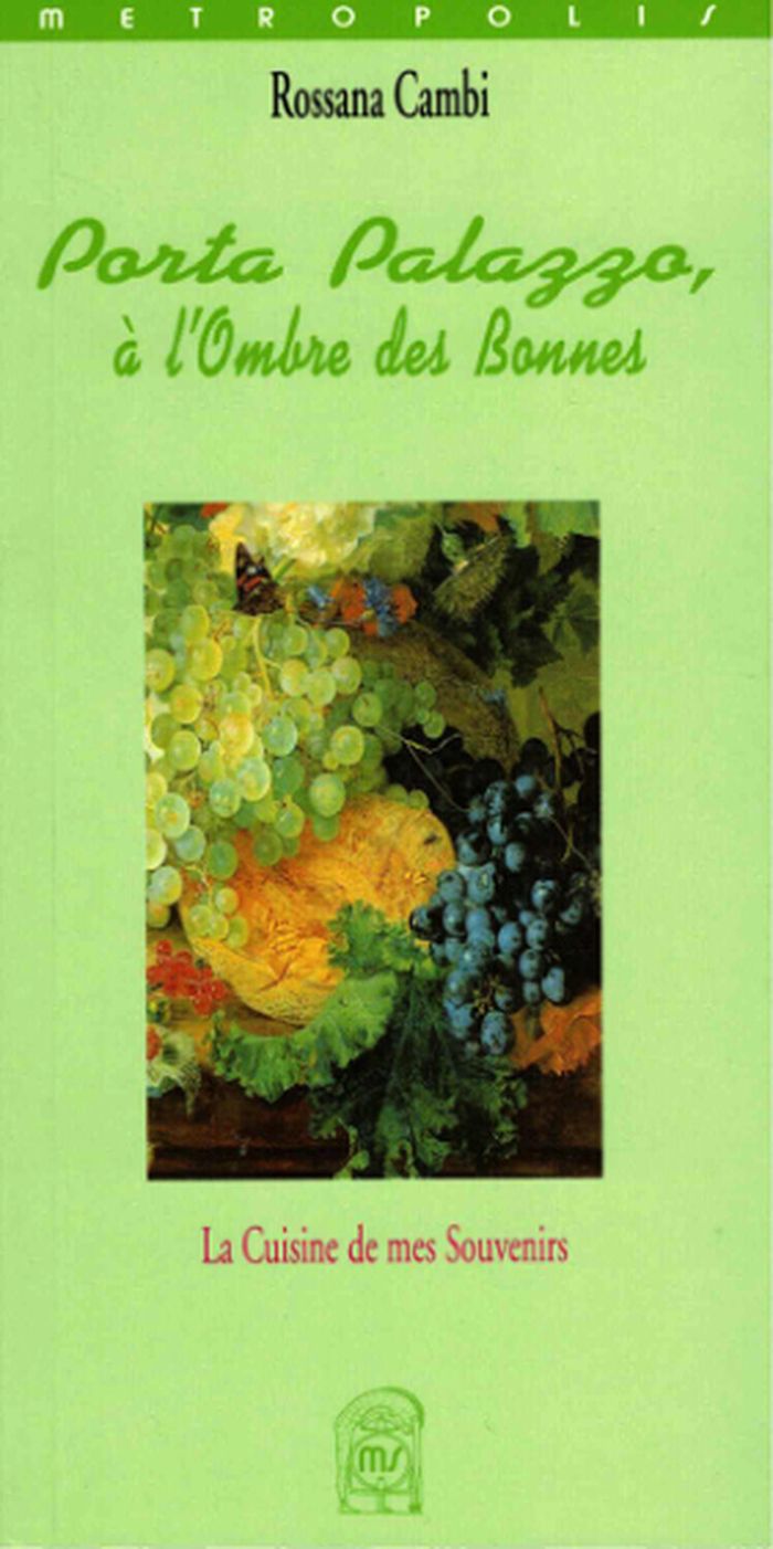 Couverture du livre « PORTA PALAZZO A L'OMBRE DES BONNES » de Rossana Cambi, librairie Les Contes Infusés à Corte
