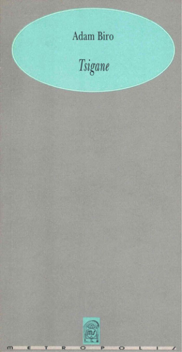 Couverture du livre « TSIGANE » de Adam Biro, librairie Les Contes Infusés à Corte