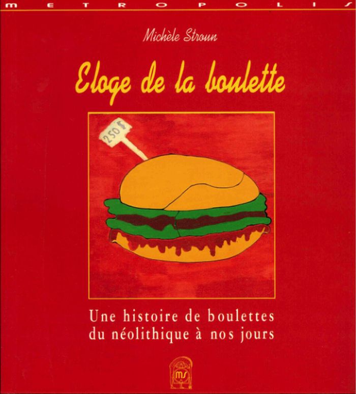 Couverture du livre « ELOGE DE LA BOULETTE » de Michele Stroun, librairie Les Contes Infusés à Corte