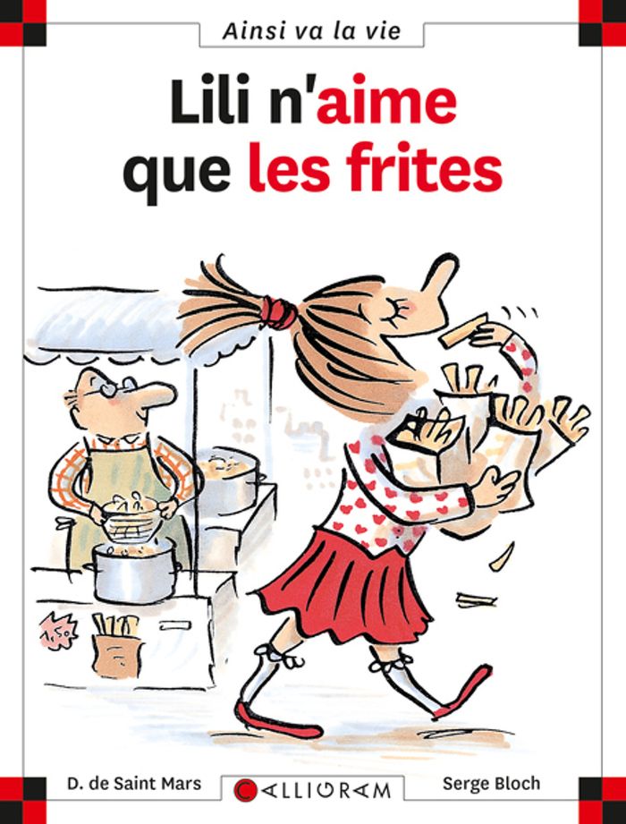 Couverture du livre « N 11 LILI N'AIME QUE LES FRITES » de Saint Mars (de), librairie Les Contes Infusés à Corte