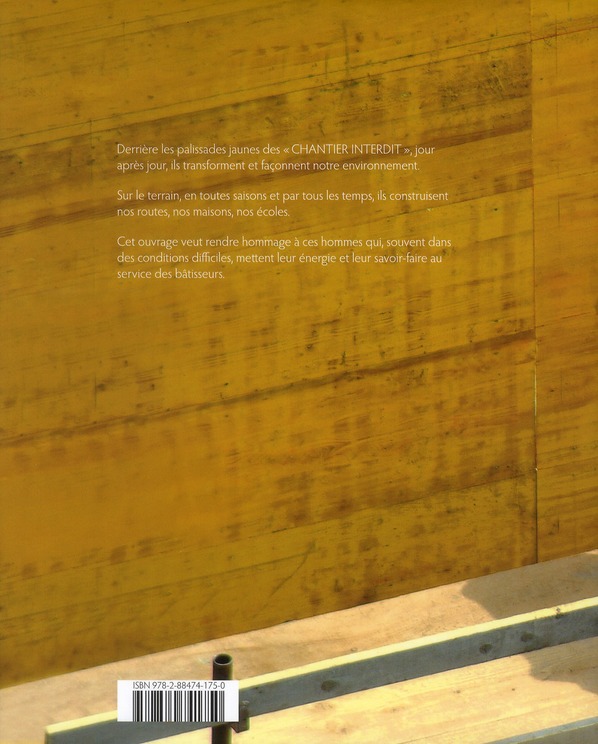 Quatrième de couverture de « CHANTIER INTERDIT »