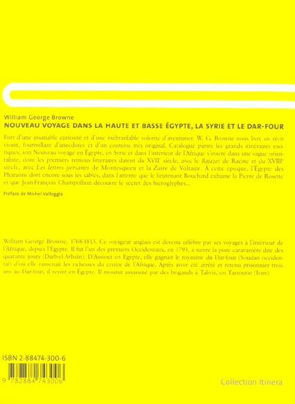 Quatrième de couverture de « NOUVEAU VOYAGE DANS LA HAUTE ET BASSE EGYPTE, LA SYRIE ET LE DAR-FOUR »