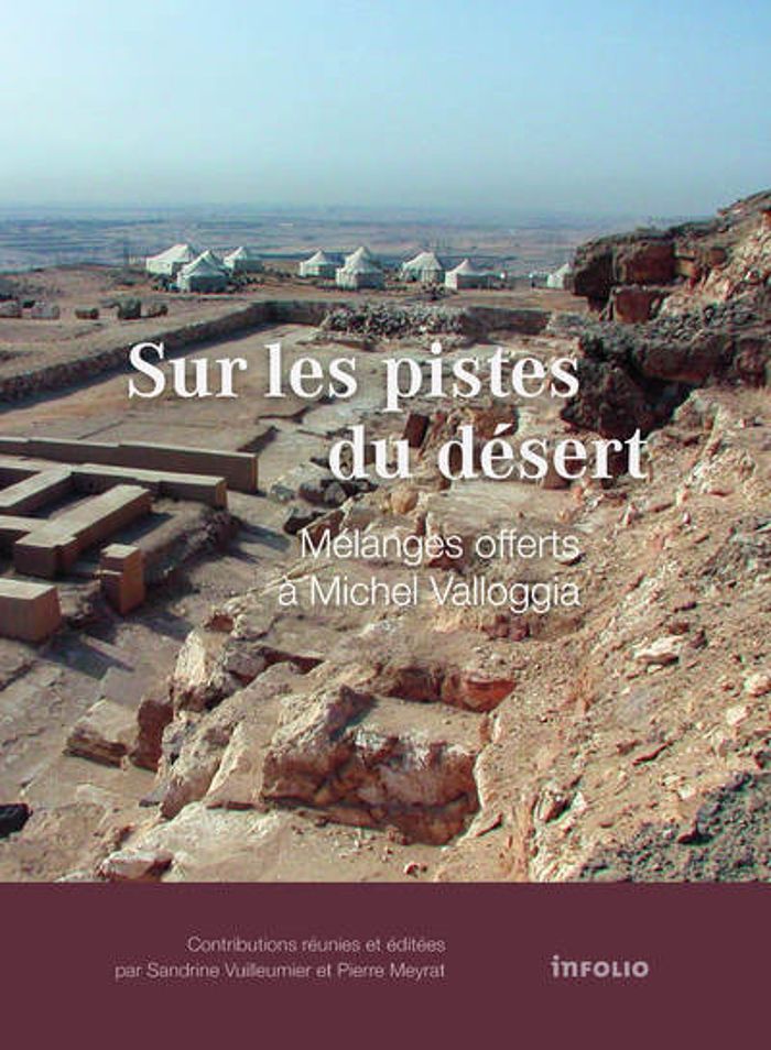 Couverture du livre « SUR LES PISTES DU DESERT. MELANGES OFFERTS A MICHEL VALLOGGIA » de Collectif, librairie Les Contes Infusés à Corte
