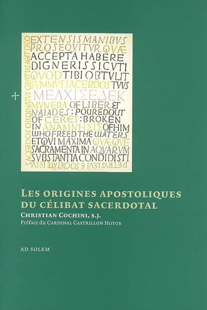 Couverture du livre « LES ORIGINES APOSTOLIQUES DU CELIBAT SACERDOTAL » de Cochini, librairie Les Contes Infusés à Corte