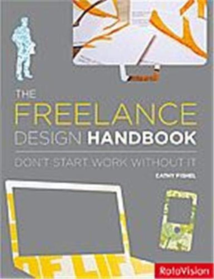 Couverture du livre « THE FREELANCE DESIGN HANBOOK /ANGLAIS » de Fishel Cathy, librairie Les Contes Infusés à Corte