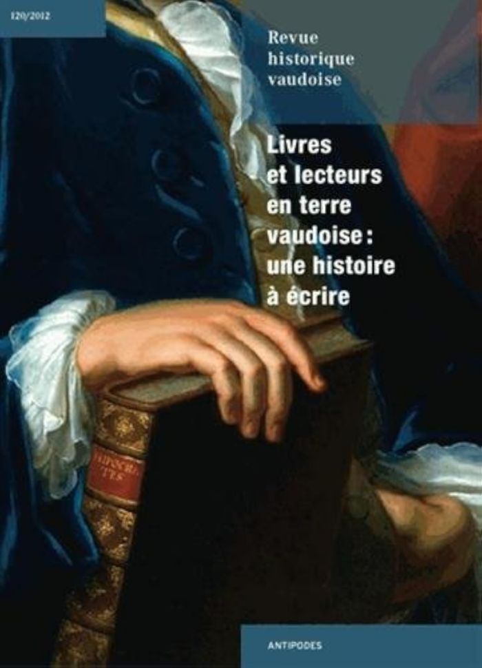 Couverture du livre « REVUE HISTORIQUE VAUDOISE, N 120/2012. LIVRES ET LECTEURS EN TERRE VA UDOISE: UNE HISTOIRE A ECRIRE » de David Auberson, librairie Les Contes Infusés à Corte