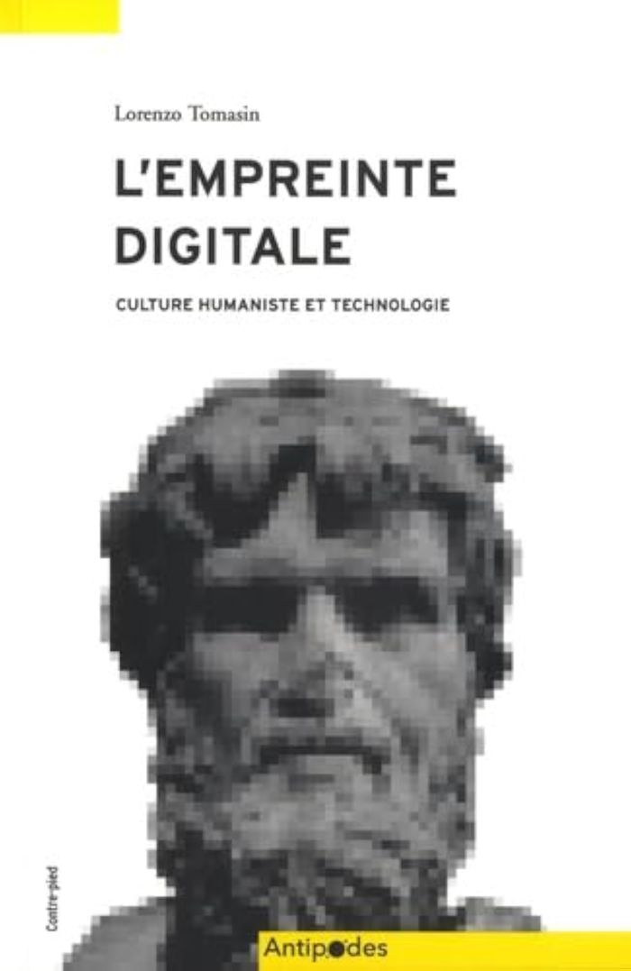 Couverture du livre « L'EMPREINTE DIGITALE. CULTURE HUMANISTE ET TECHNOLOGIE » de Tomasin, librairie Les Contes Infusés à Corte