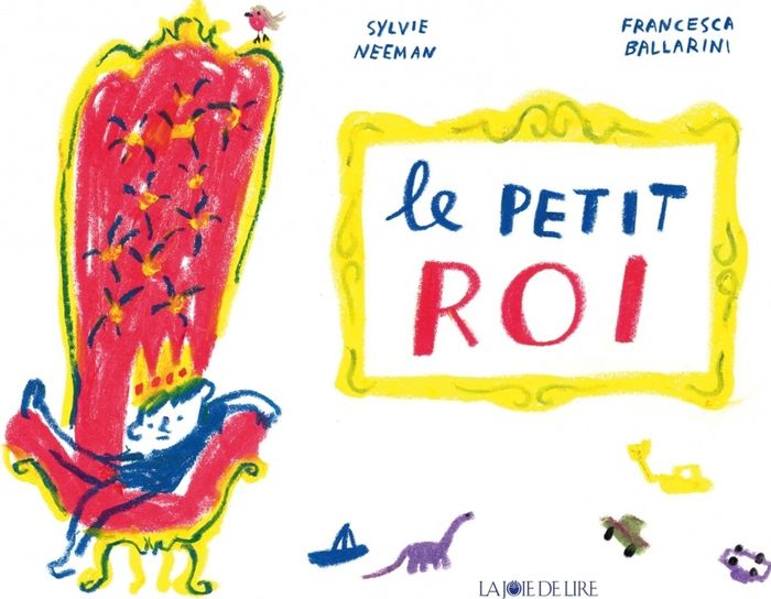 Couverture du livre « Le petit roi », librairie Les Contes Infusés à Corte