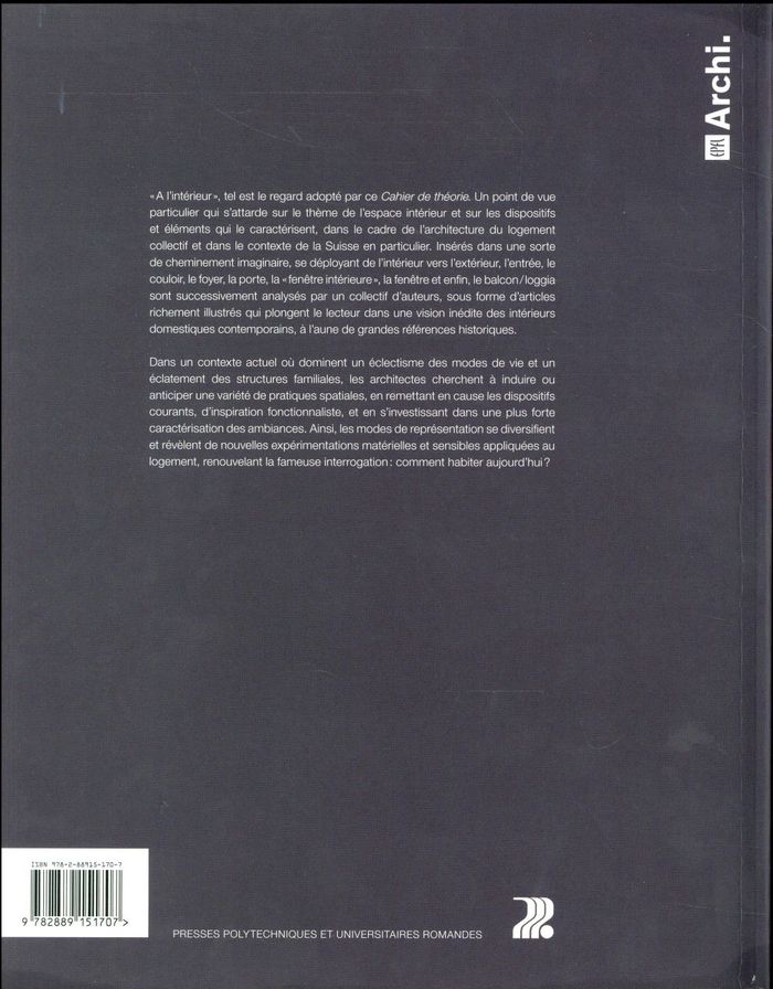 Quatrième de couverture de « A L'INTERIEUR - LES ESPACES DOMESTIQUES DU LOGEMENT COLLECTIF SUISSE »