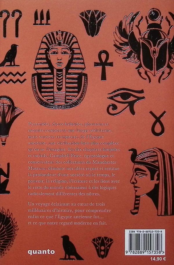 Quatrième de couverture de « 10 CHOSES QUE VOUS AIMERIEZ SAVOIR SUR L'EGYPTE ANCIENNE - A LA REDECOUVERTE DE L’UNE DES PLU »