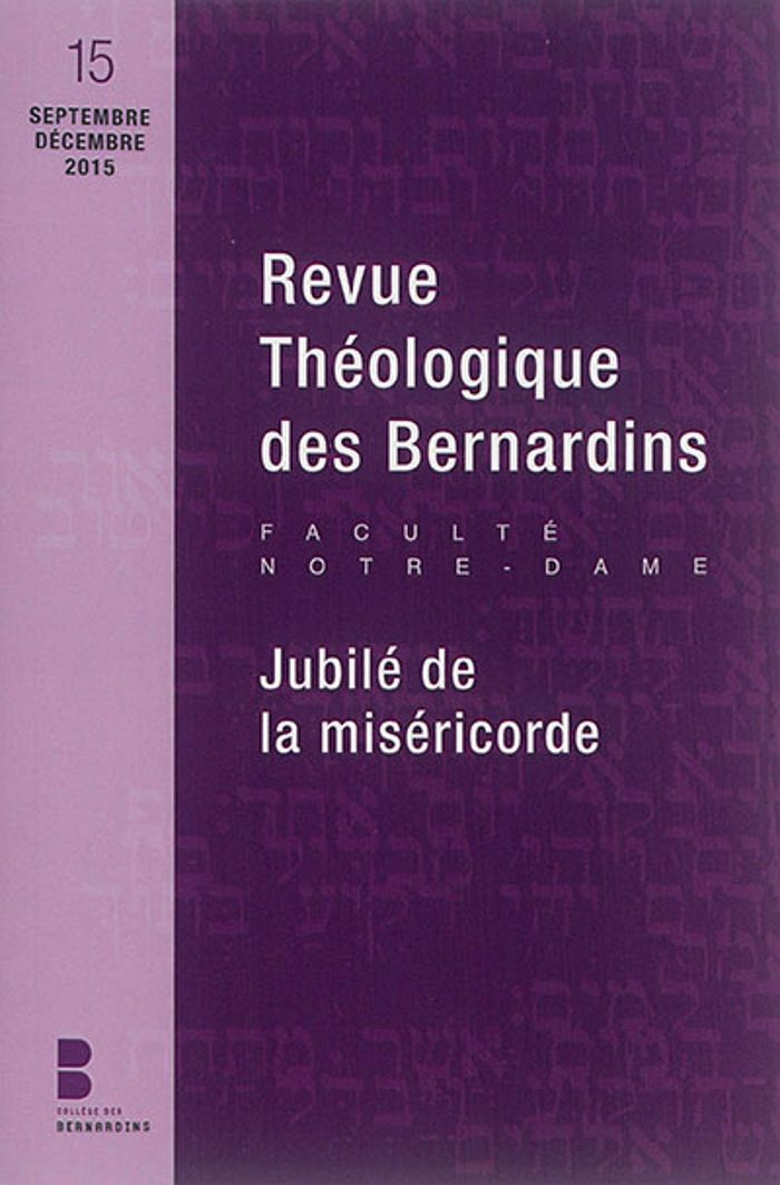 Couverture du livre « REVUE THEOLOGIQUE DES BERNARDINS JUBILE DE LA MISERICORDE 15 » de College Des Bernardi, librairie Les Contes Infusés à Corte