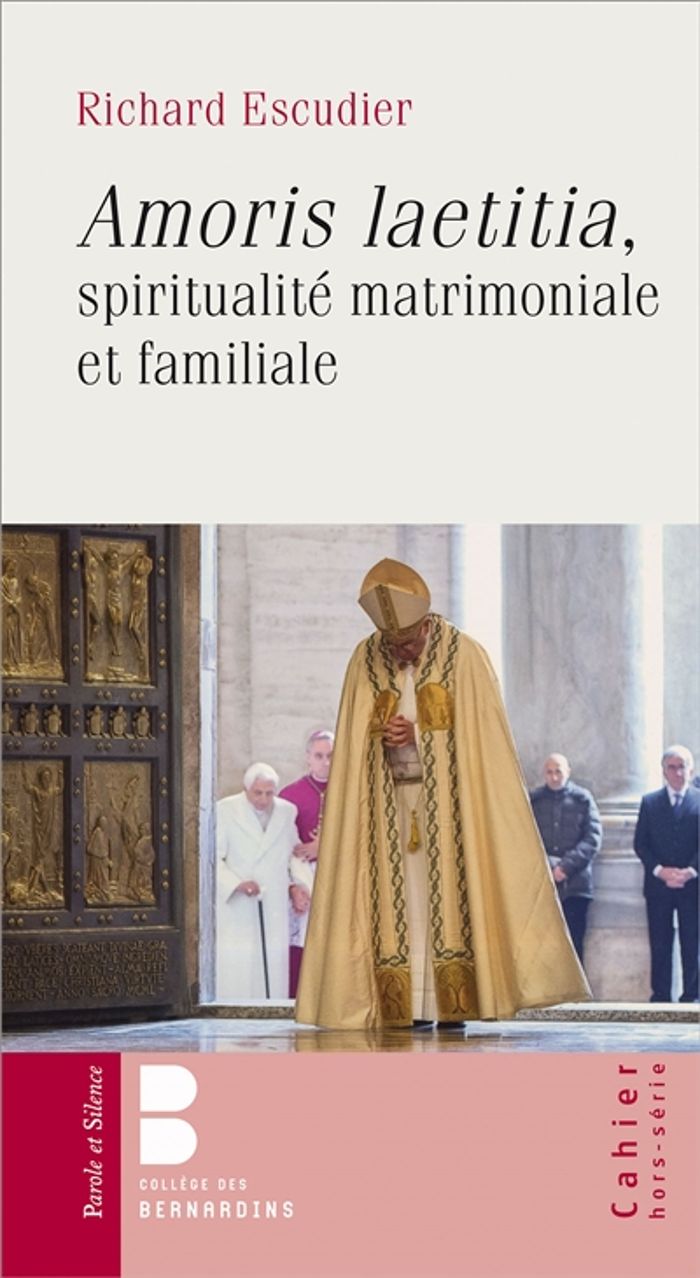 Couverture du livre « AMORIS LAETITIA : SPIRITUALITE MATRIMONIALE ET FAMILIALE » de Richard Escudier, librairie Les Contes Infusés à Corte