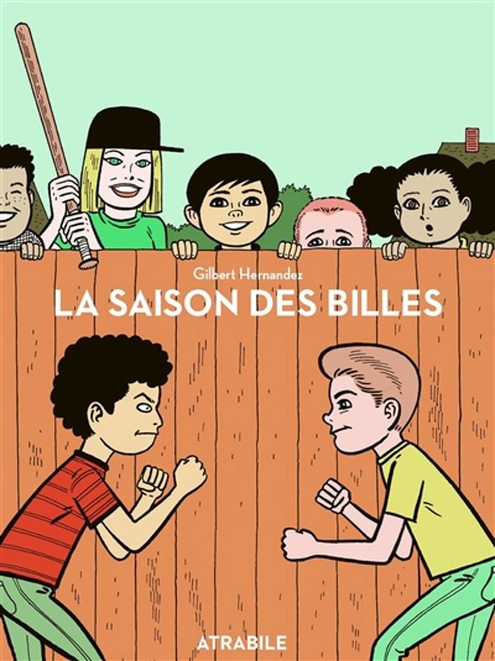 Couverture du livre « La saison des billes » de Gilbert Hernandez, librairie Les Contes Infusés à Corte