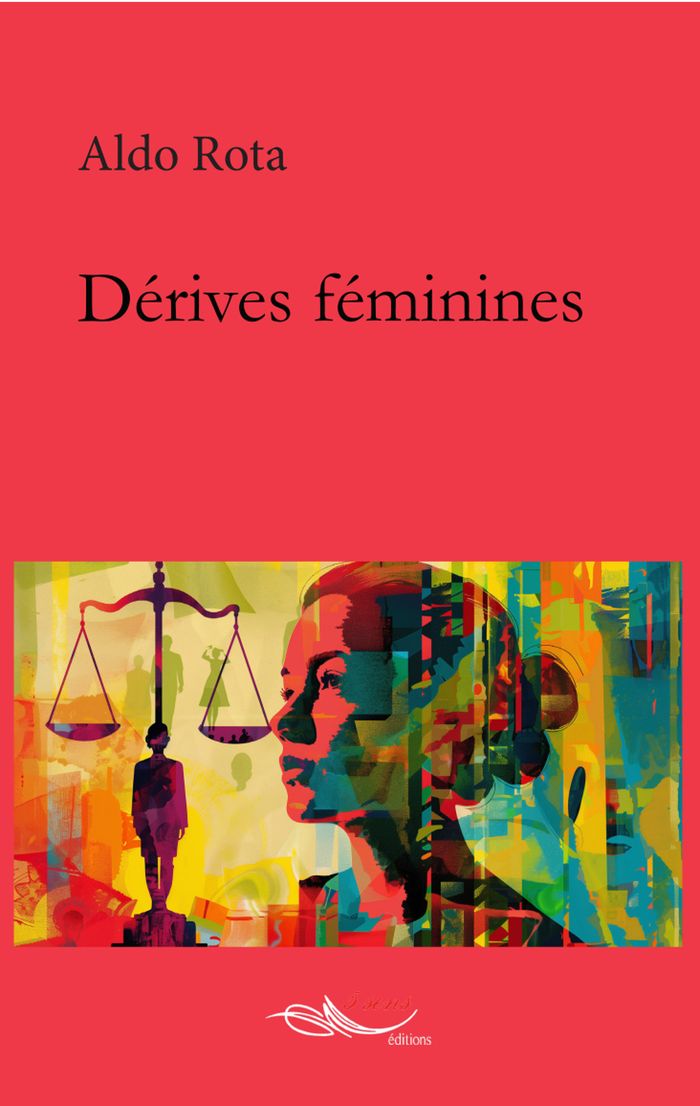 Couverture du livre « DERIVES FEMININES » de Aldo Rota, librairie Les Contes Infusés à Corte