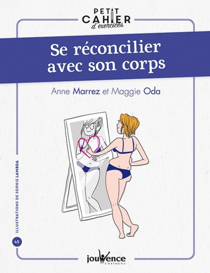 Couverture du livre « SE RECONCILIER AVEC SON CORPS », librairie Les Contes Infusés à Corte